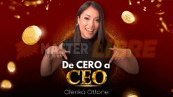 De Cero a Ceo Digital | Olenka Ottone